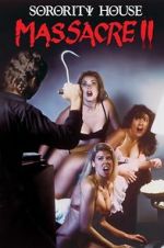 Watch Sorority House Massacre II Xmovies8