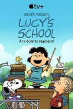 Watch Snoopy Presents: Lucy\'s School (TV Special 2022) Xmovies8