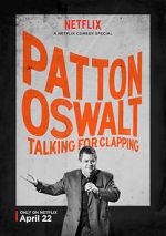 Watch Patton Oswalt: Talking for Clapping (TV Special 2016) Xmovies8