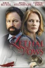 Watch Lethal Vows Xmovies8