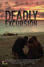 Watch Deadly Excursion Xmovies8