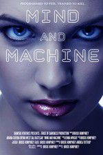 Watch Mind and Machine Xmovies8