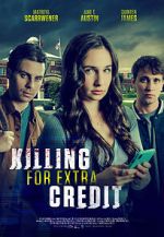 Watch Killing for Extra Credit Xmovies8