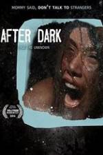 Watch After Dark Xmovies8