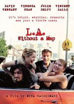 Watch L.A. Without a Map Xmovies8