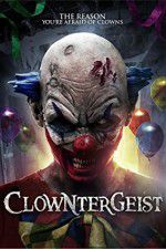 Watch Clowntergeist Xmovies8