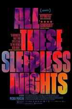 Watch All These Sleepless Nights Xmovies8