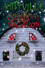Watch Amityville Christmas Vacation Xmovies8