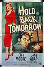 Watch Hold Back Tomorrow Xmovies8