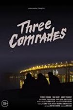 Watch Three Comrades Xmovies8