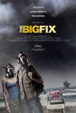 Watch The Big Fix Xmovies8