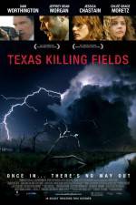 Watch Texas Killing Fields Xmovies8