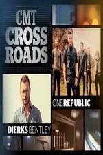 Watch CMT Crossroads: OneRepublic and Dierks Bentley Xmovies8
