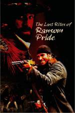 Watch The Last Rites of Ransom Pride Xmovies8