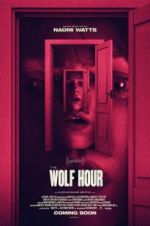 Watch The Wolf Hour Xmovies8