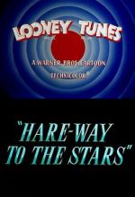 Watch Hare-Way to the Stars (Short 1958) Xmovies8
