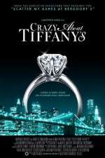 Watch Crazy About Tiffany's Xmovies8