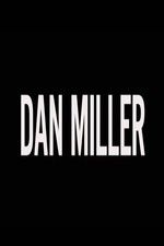 Watch Dan Miller Xmovies8