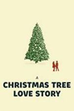 Watch A Christmas Tree Love Story Xmovies8