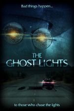 Watch The Ghost Lights Xmovies8