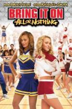 Watch Bring It On: All or Nothing Xmovies8