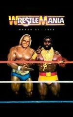 Watch WrestleMania I (TV Special 1985) Xmovies8