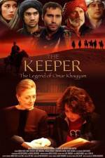 Watch The Keeper The Legend of Omar Khayyam Xmovies8