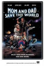 Watch Mom and Dad Save the World Xmovies8