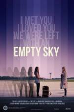 Watch Empty Sky Xmovies8