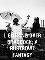 Watch Lightning Over Braddock: A Rustbowl Fantasy Xmovies8