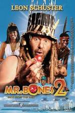 Watch Mr Bones 2: Back from the Past Xmovies8