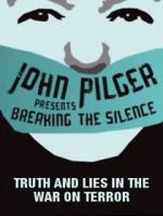 Watch Breaking the Silence: Truth and Lies in the War on Terror Xmovies8