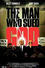 Watch The Man Who Sued God Xmovies8