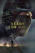 Watch Ready for War Xmovies8
