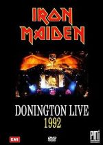 Watch Iron Maiden: Donington Live 1992 Xmovies8