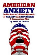 Watch American Anxiety: Inside the Hidden Epidemic of Anxiety and Depression Xmovies8