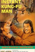 Watch The Instant Kung Fu Man Xmovies8