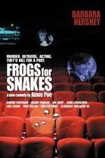 Watch Frogs for Snakes Xmovies8