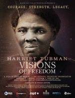 Watch Harriet Tubman: Visions of Freedom Xmovies8