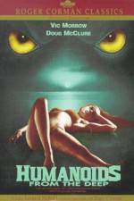 Watch Humanoids from the Deep Xmovies8