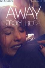 Watch Away from here Xmovies8