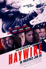 Watch Haywire Xmovies8
