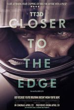 Watch TT3D: Closer to the Edge Xmovies8