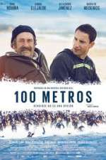 Watch 100 metros Xmovies8