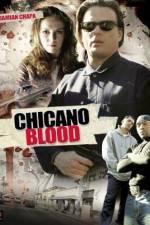 Watch Chicano Blood Xmovies8