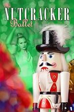 Watch The Nutcracker Ballet Xmovies8