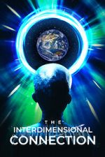 Watch The Interdimensional Connection Xmovies8