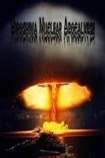 Watch National Geographic Hiroshima Nuclear Apocalypse Xmovies8