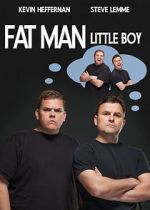 Watch Fat Man Little Boy Xmovies8