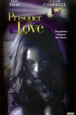 Watch Prisoner of Love Xmovies8